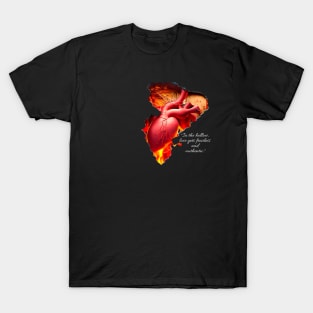 Fabric of Passions: Fearless Love Unveiled T-Shirt